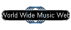 World Wide Music Web